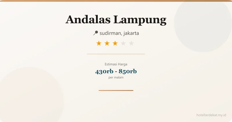 Andalas Lampung - Hotel 3 bintang di sudirman, jakarta