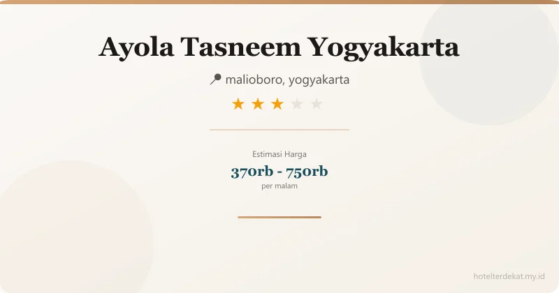 Ayola Tasneem  Yogyakarta - Hotel 3 bintang di malioboro, yogyakarta