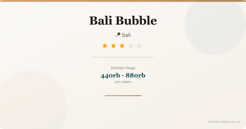 Bali Bubble - Hotel 3 bintang di bali