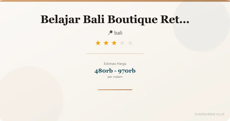 Belajar Bali Boutique Retreat - Hotel 3 bintang di bali