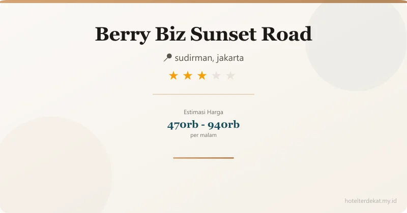 Berry Biz  Sunset Road - Hotel 3 bintang di sudirman, jakarta