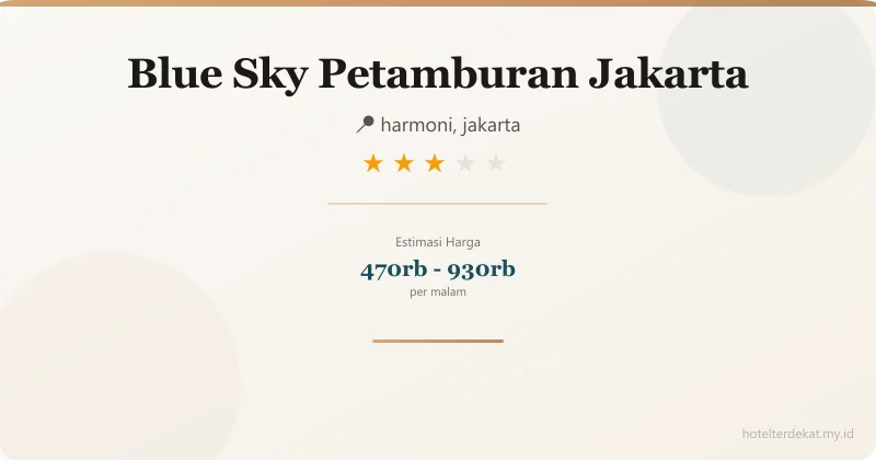 Blue Sky  Petamburan Jakarta - Hotel 3 bintang di harmoni, jakarta