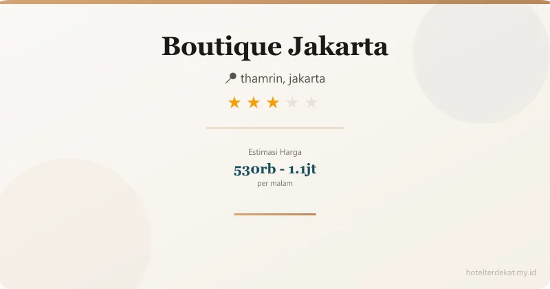 Boutique  Jakarta - Hotel 3 bintang di thamrin, jakarta