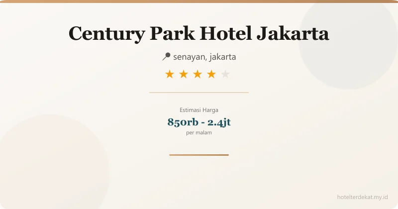 Century Park Hotel Jakarta - Hotel 4 bintang di senayan, jakarta