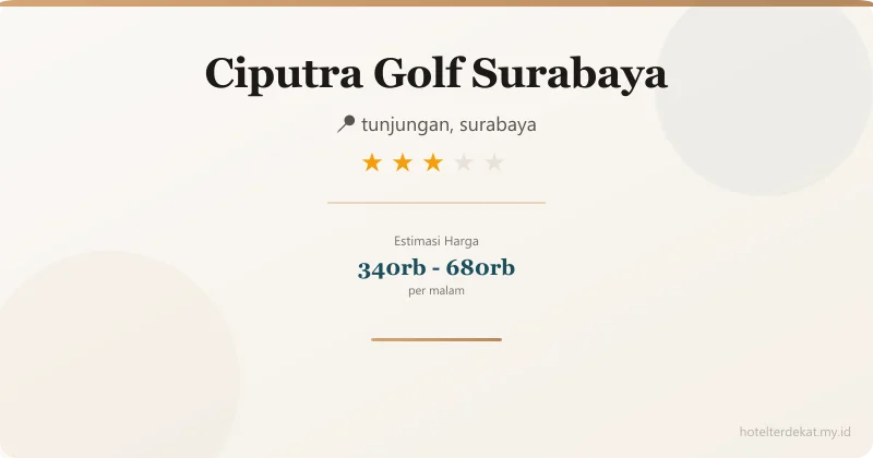 Ciputra Golf  Surabaya - Hotel 3 bintang di tunjungan, surabaya