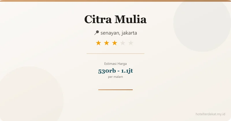 Citra Mulia - Hotel 3 bintang di senayan, jakarta