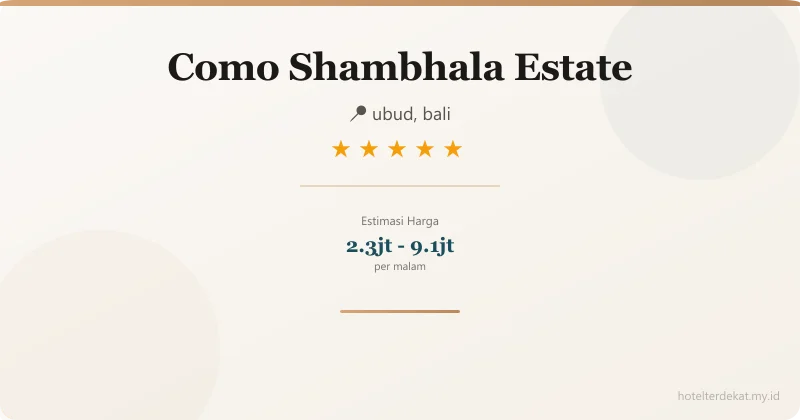 Como Shambhala Estate - Hotel 5 bintang di ubud, bali