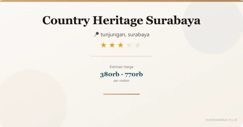 Country Heritage  Surabaya - Hotel 3 bintang di tunjungan, surabaya