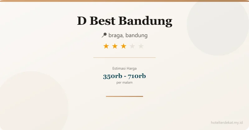 D Best  Bandung - Hotel 3 bintang di braga, bandung