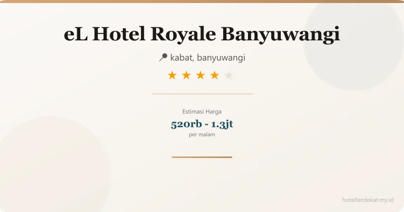 eL Hotel Royale Banyuwangi - Hotel 4 bintang di kabat, banyuwangi