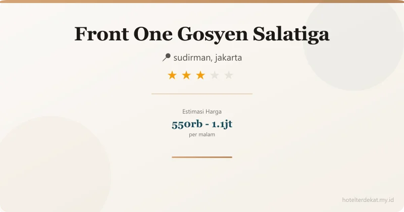Front One Gosyen  Salatiga - Hotel 3 bintang di sudirman, jakarta