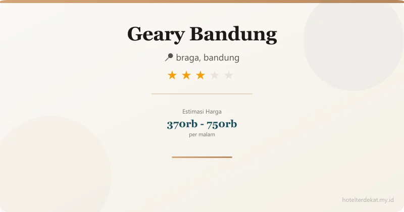 Geary  Bandung - Hotel 3 bintang di braga, bandung
