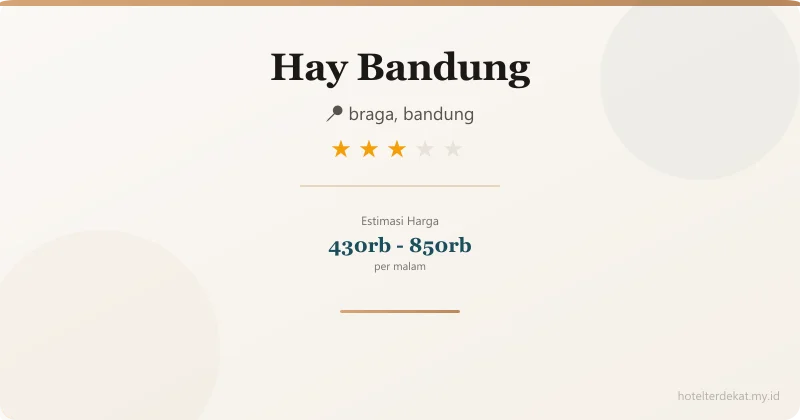 Hay  Bandung - Hotel 3 bintang di braga, bandung