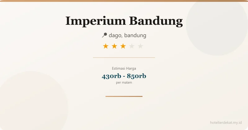 Imperium Bandung - Hotel 3 bintang di dago, bandung