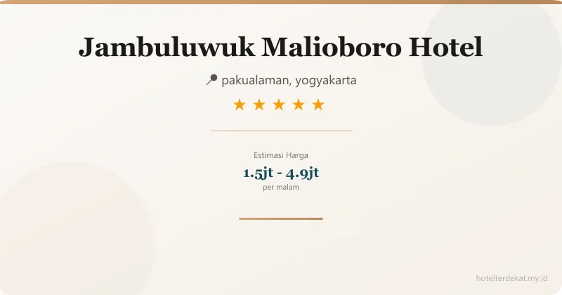 Jambuluwuk Malioboro Hotel - Hotel 5 bintang di pakualaman, yogyakarta