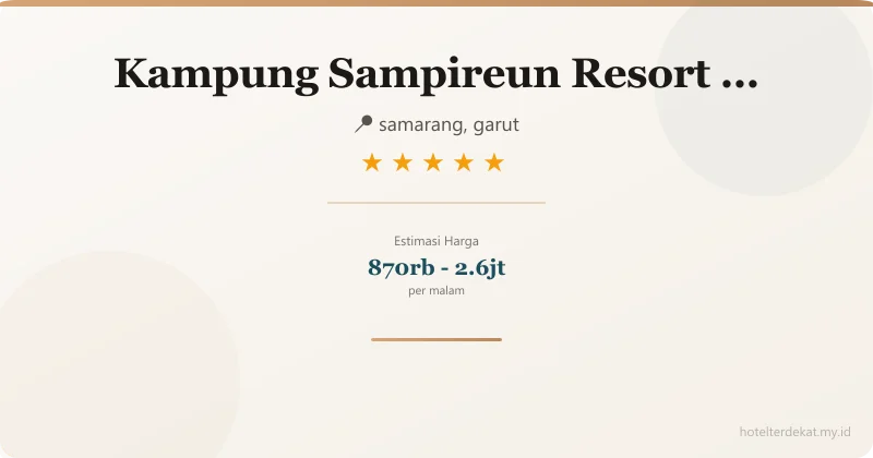 Kampung Sampireun Resort Garut - Hotel 5 bintang di samarang, garut