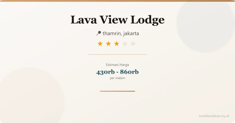 Lava View Lodge - Hotel 3 bintang di thamrin, jakarta