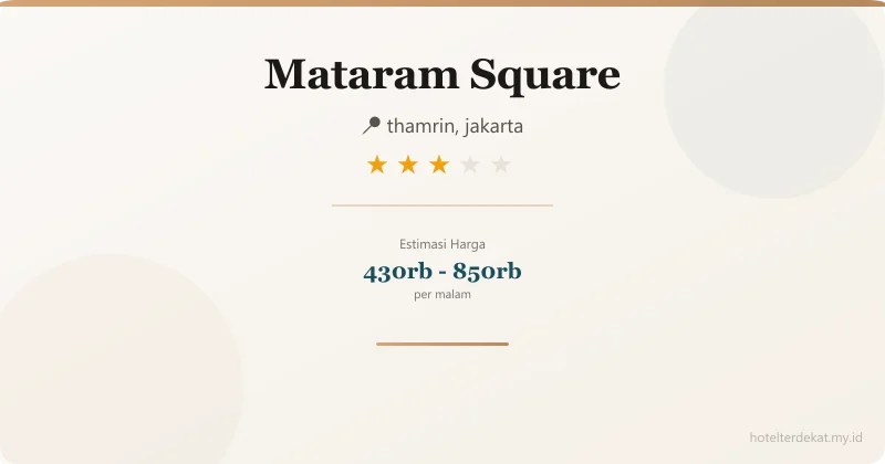Mataram Square - Hotel 3 bintang di thamrin, jakarta