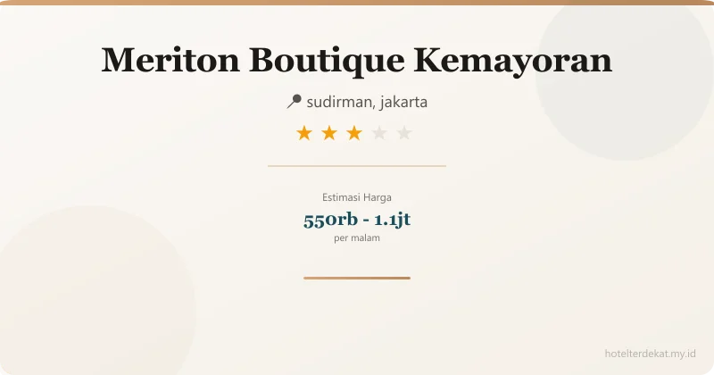 Meriton Boutique  Kemayoran - Hotel 3 bintang di sudirman, jakarta