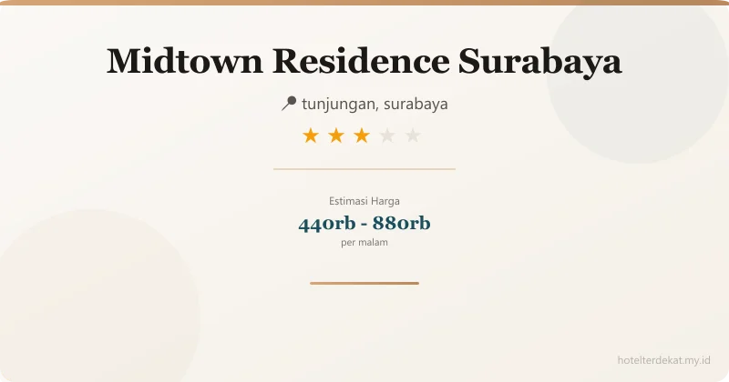 Midtown Residence  Surabaya - Hotel 3 bintang di tunjungan, surabaya