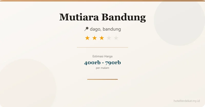 Mutiara  Bandung - Hotel 3 bintang di dago, bandung