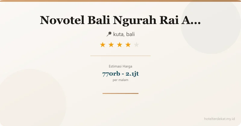 Novotel Bali Ngurah Rai Airport - Hotel 4 bintang di kuta, bali