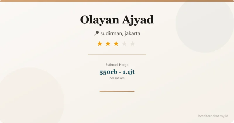 Olayan Ajyad - Hotel 3 bintang di sudirman, jakarta