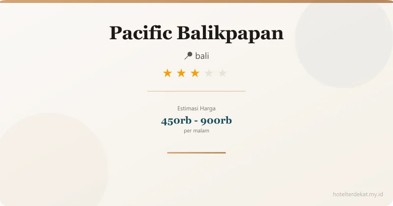 Pacific Balikpapan - Hotel 3 bintang di bali