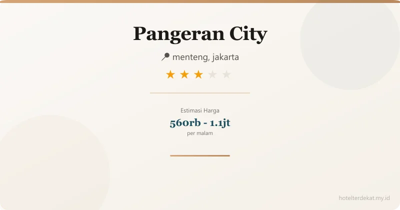 Pangeran City - Hotel 3 bintang di menteng, jakarta