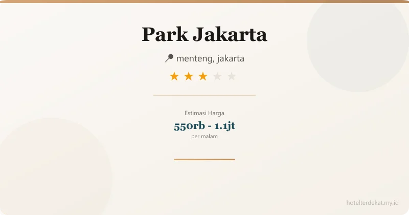 Park Jakarta - Hotel 3 bintang di menteng, jakarta