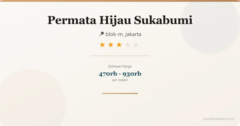 Permata Hijau  Sukabumi - Hotel 3 bintang di blok-m, jakarta