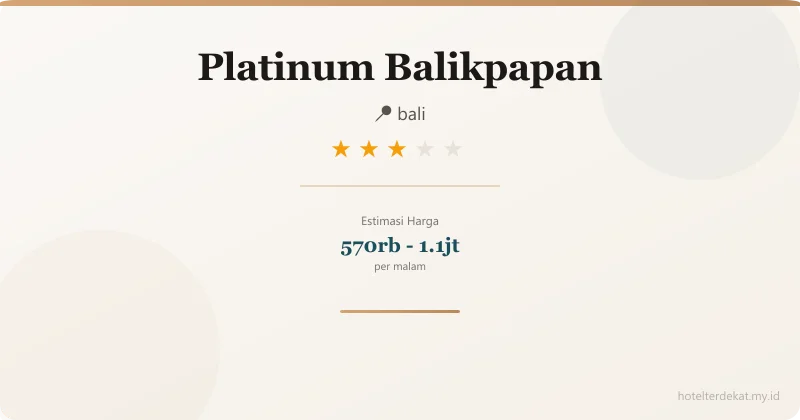 Platinum  Balikpapan - Hotel 3 bintang di bali