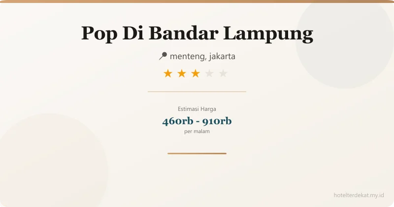 Pop Di Bandar Lampung - Hotel 3 bintang di menteng, jakarta