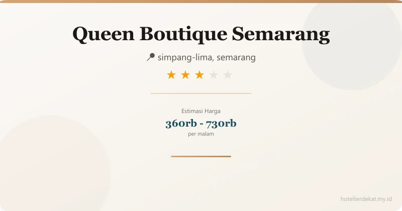 Queen Boutique  Semarang - Hotel 3 bintang di simpang-lima, semarang