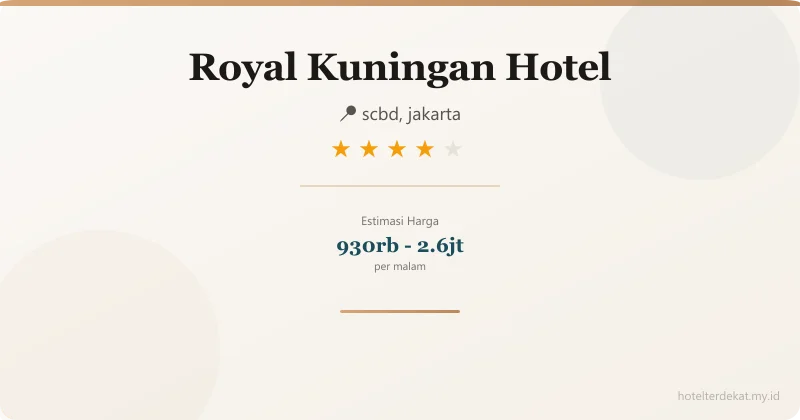 Royal Kuningan Hotel - Hotel 4 bintang di scbd, jakarta