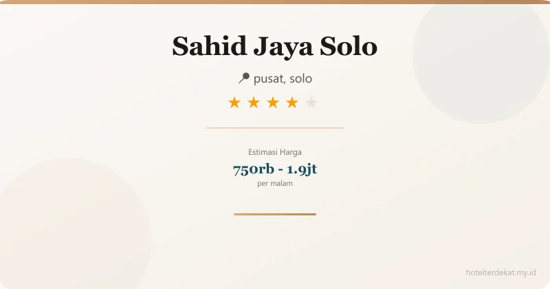 Sahid Jaya Solo - Hotel 4 bintang di pusat, solo