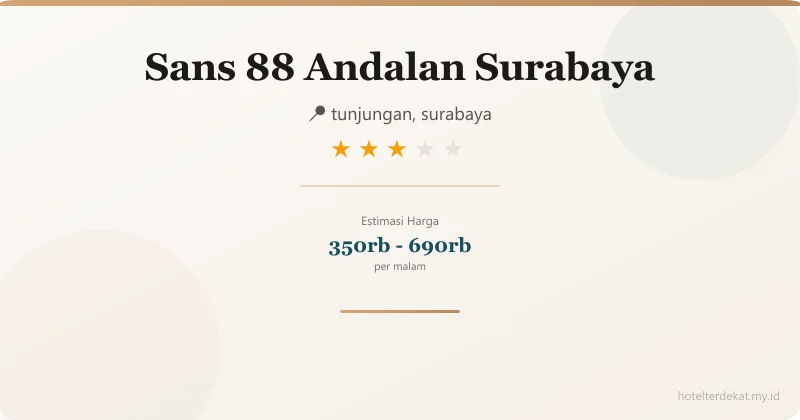 Sans  88 Andalan Surabaya - Hotel 3 bintang di tunjungan, surabaya