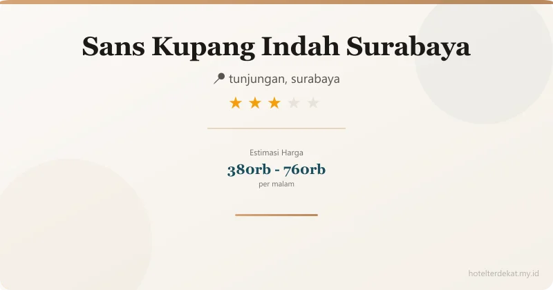 Sans  Kupang Indah Surabaya - Hotel 3 bintang di tunjungan, surabaya