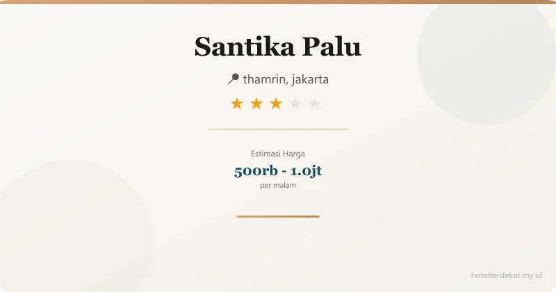Santika  Palu - Hotel 3 bintang di thamrin, jakarta