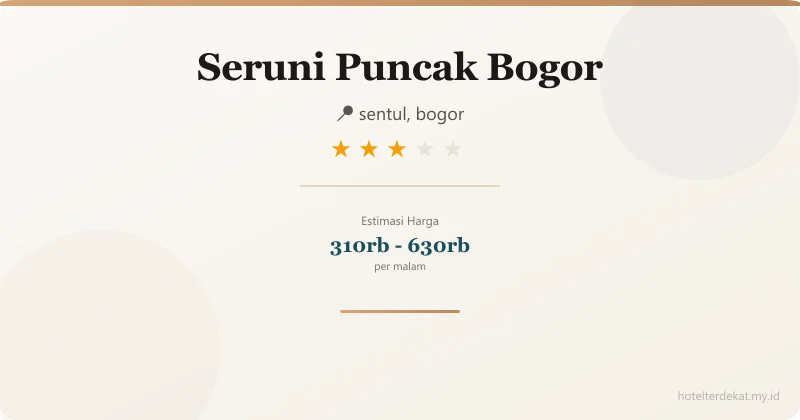 Seruni Puncak Bogor - Hotel 3 bintang di sentul, bogor
