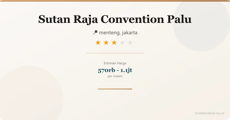 Sutan Raja Convention Palu - Hotel 3 bintang di menteng, jakarta