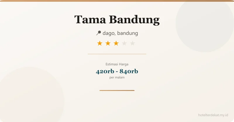 Tama Bandung - Hotel 3 bintang di dago, bandung