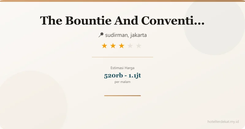 The Bountie  And Convention Center Sukabumi - Hotel 3 bintang di sudirman, jakarta