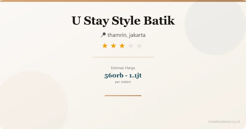 U Stay  Style Batik - Hotel 3 bintang di thamrin, jakarta