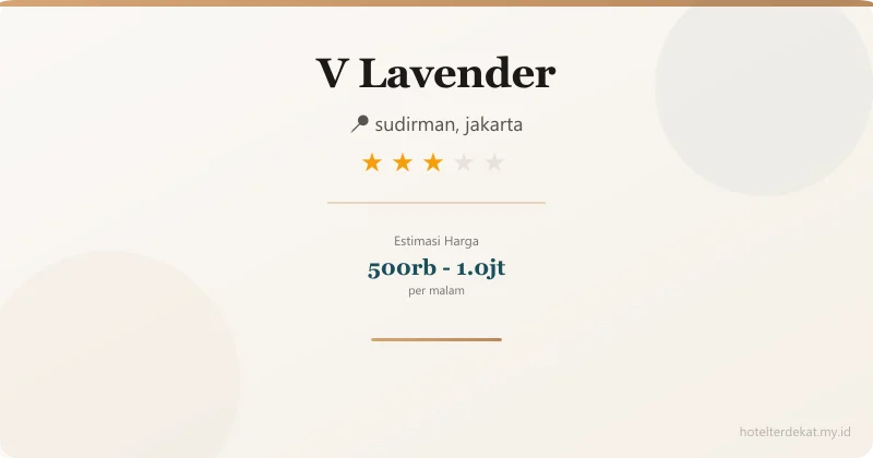 V  Lavender - Hotel 3 bintang di sudirman, jakarta